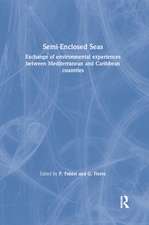 Semi-Enclosed Seas: Exchange of environmental experiences between Mediterranean and Caribbean countries