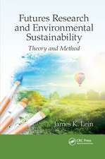 Futures Research and Environmental Sustainability: Theory and Method