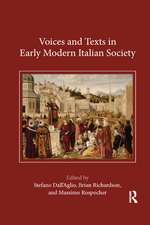 Voices and Texts in Early Modern Italian Society