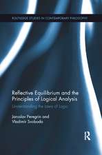 Reflective Equilibrium and the Principles of Logical Analysis: Understanding the Laws of Logic