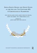 Anglo-Saxon Graves and Grave Goods of the 6th and 7th Centuries AD: A Chronological Framework