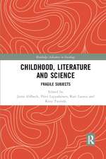 Childhood, Literature and Science