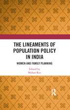 The Lineaments of Population Policy in India: Women and Family Planning