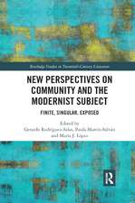 New Perspectives on Community and the Modernist Subject: Finite, Singular, Exposed