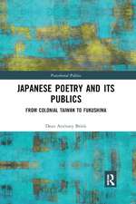 Japanese Poetry and its Publics: From Colonial Taiwan to Fukushima