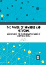 The Power of Numbers and Networks: Understanding the Mechanisms of Diffusion of Educational Models