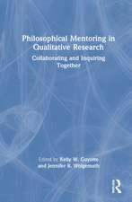 Philosophical Mentoring in Qualitative Research: Collaborating and Inquiring Together