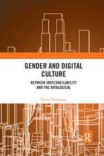 Gender and Digital Culture: Between Irreconcilability and the Datalogical