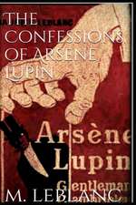 The Confessions of Arsène Lupin