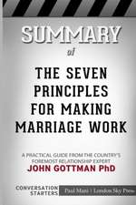 Summary of The Seven Principles for Making Marriage Work