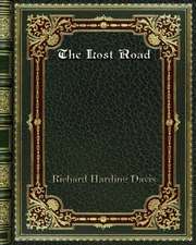 The Lost Road