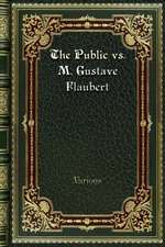 The Public vs. M. Gustave Flaubert