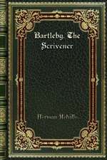 Bartleby. The Scrivener