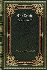 The Crisis. Volume 2