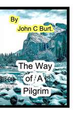 The Way of A Pilgrim.