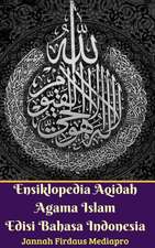 Ensiklopedia Aqidah Agama Islam Edisi Bahasa Indonesia Hardcover Version