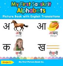 My First Sanskrit Alphabets Picture Book with English Translations