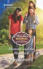 Mommy and the Maverick