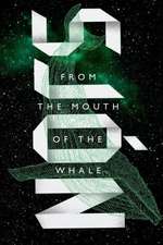 From the Mouth of the Whale