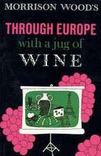 Through Europe with a Jug of Wine