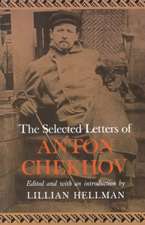 The Selected Letters of Anton Chekhov