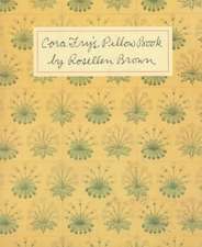 Cora Fry's Pillow Book