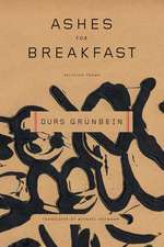 Ashes for Breakfast: Selected Poems