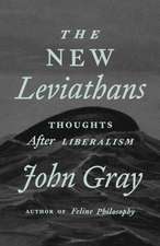 Gray, J: New Leviathans