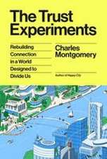 The Trust Experiments