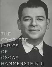 The Complete Lyrics of Oscar Hammerstein II