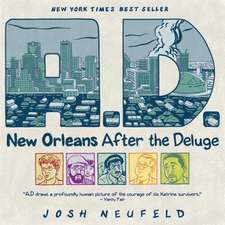 A.D.: New Orleans After the Deluge