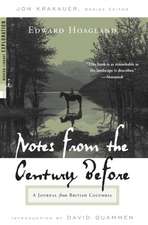 Notes from the Century Before: A Journal from British Columbia