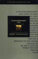 Slaughterhouse-Five: Or the Children's Crusade, a Duty Dance with Death (25th Anniversary)