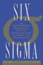 Six SIGMA: The Breakthrough Management Strategy Revolutionizing the World's Top Corporations