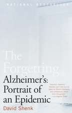 The Forgetting: Portrait of an Epidemic