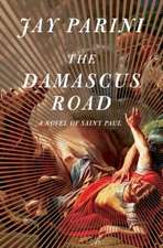 Parini, J: The Damascus Road