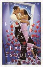 Tan Veloz Como El Deseo: Una Novela