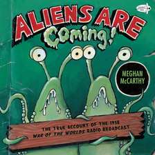 Aliens Are Coming!