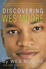 Discovering Wes Moore