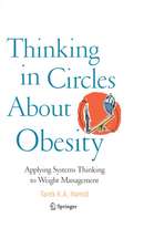 Thinking in Circles About Obesity: Applying Systems Thinking to Weight Management