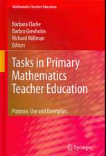 Tasks in Primary Mathematics Teacher Education: Purpose, Use and Exemplars