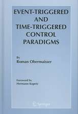 Event-Triggered and Time-Triggered Control Paradigms