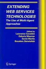 Extending Web Services Technologies: The Use of Multi-Agent Approaches