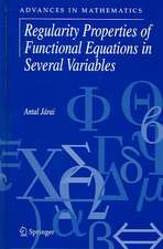 Regularity Properties of Functional Equations in Several Variables