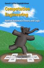 Computation Engineering: Applied Automata Theory and Logic