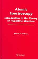 Atomic Spectroscopy: Introduction to the Theory of Hyperfine Structure
