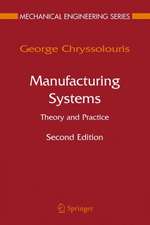 Manufacturing Systems: Theory and Practice