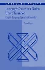 Language Choice in a Nation Under Transition: English Language Spread in Cambodia