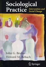 Sociological Practice: Intervention and Social Change