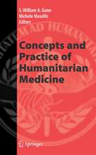 Concepts and Practice of Humanitarian Medicine